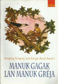 Dongeng-Dongeng Asia Kanggo Bocah-Bocah 1= Manuk Gagak Lan Manuk Greja