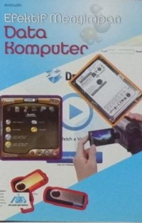 Efektif Menyimpan Data Komputer