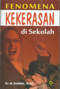 Fenomena Kekerasan di Sekolah