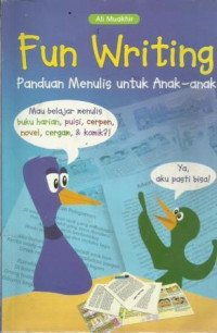 Fun Writing Panduan Menulis untuk Anak-Anak