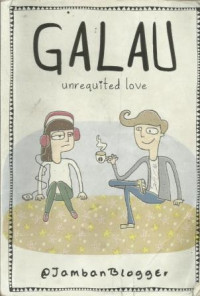 Galau unrequited love