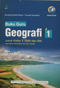 Buku Guru Geografi 1 untuk Kelas X SMA dan MA