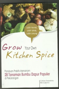 Grow Your Own Kitchen Spice
Grow Your Own Kitchen Spice