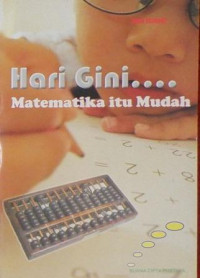 Hari Gini Matematiku Itu Mudah