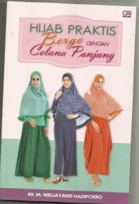 Hijab Praktis Bergo Dengan Celana Panjang