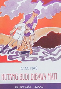 Hutang Budi Dibawa Mati