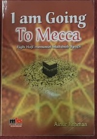 I am Going to Mecca