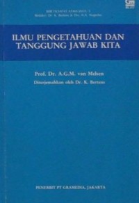 Ilmu pengetahuan dan tanggung jawab kita