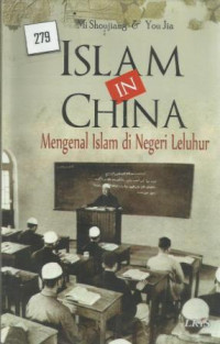 Islam in China Mengenal Islam di Negeri Leluhur