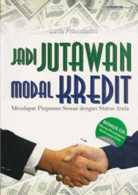 Jadi Jutawan Modal Kredit: mendapat pinjaman sesuai dengan status anda