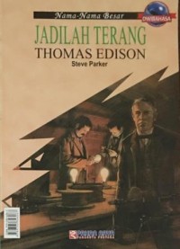 Nama-Nama Besar Jadilah Terang Thomas Edison