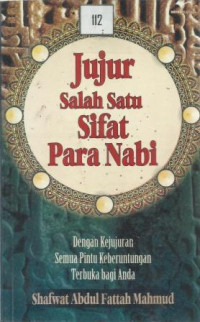 Jujur Salah Satu Sifat Para Nabi