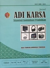 Jurnal Adi Karsa Teknologi Komunikasi Pendidikan Vol. VI No. 7