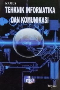 TEKNIK INFORMASI DAN KOMUNIKASI