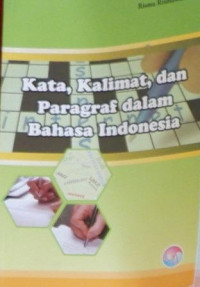 Kata, Kalimat, dan Paragraf dalam Bahasa Indonesia