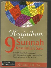 Keajaiban 9 Sunnah Rasulullah Saw
