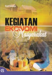 Kegiatan Ekonomi Masyarakat