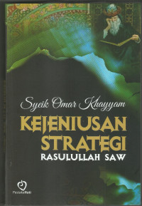 Kejeniusan Strategi Rasulullah SAW