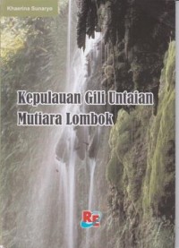 Kepulauan Gili Untaian Mutiara Lombok