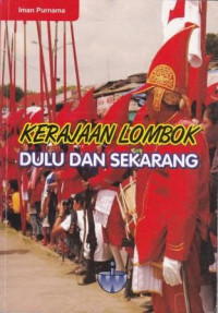 KERAJAAN LOMBOK DULU DAN SEKARANG