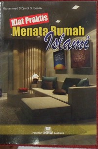 Kiat praktis menata rumah Islami