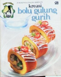 Kreasi Bolu Gulung Gurih