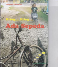 Kring.. Kring.. Ada sepeda