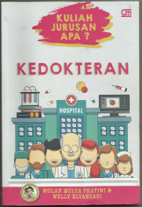 Kuliah jurusan Apa ? Kedokteran