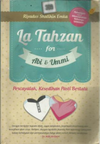 La Tahzan for Abi & Ummi