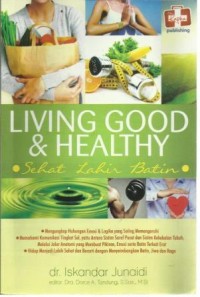 Living Good and Healthy Sehat Lahir Batin