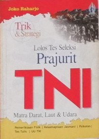 Lolos Tes Seleksi Prajurit TNI