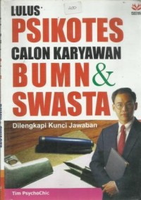 Lulus Psikotes Calon karyawan BUMN & Swasta