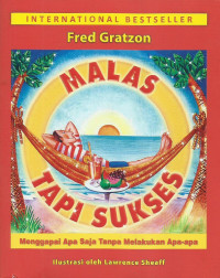 Malas Tapi Sukses