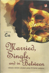 Married, Single, and In Between
