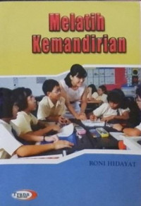 Melatih Kemandirian
