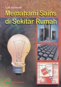 Memahami Sains di Sekitar Rumah