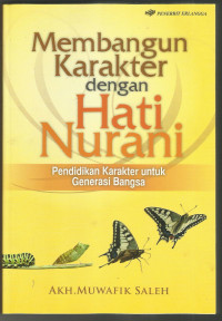 Membangun Karakter dengan Hati Nurani