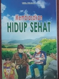 Membiasakan Hidup Sehat