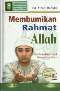 Membumikan Rahmat Allah Sebuah Refleksi Untuk Kebangkitan Negeri