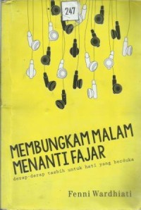Membungkam Malam Menanti Fajar