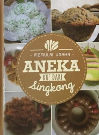 Memulai Usaha Aneka Kue dari Singkong