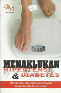 Menaklukan Hipertensi & Diabetes