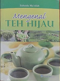 Mengenal Teh Hijau