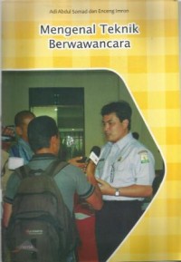 Mengenal Teknik Berwawancara