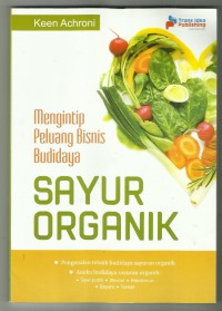 Mengintip Peluang Bisnis Budidaya Sayur Organik