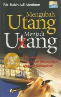 Mengubah Utang Menjadi Uang