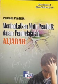 Meningkatkan Mutu Pendidik dalam Pembelajaran Aljabar
