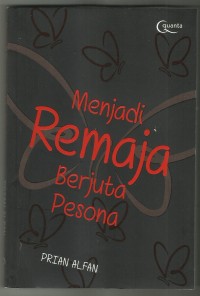 Menjadi Remaja Berjuta Pesona