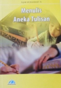 Menulis Aneka Tulisan
