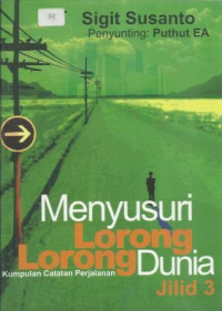 Menyusuri Lorong Dunia